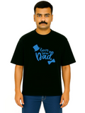 Derada Oversized Pure Cotton Unisex BlackT Shirt - Love you Dad